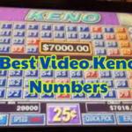 Best Video Keno Numbers