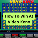 How To Win At Video Keno