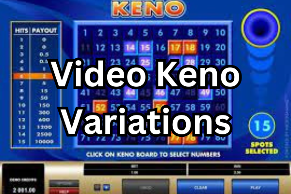 Video Keno Variations